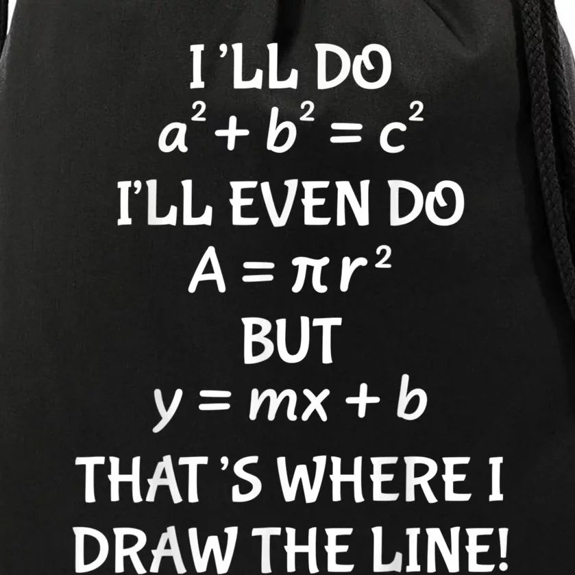 Funny Math Teacher Joke Men Women Fun Best Math Quotes Drawstring Bag