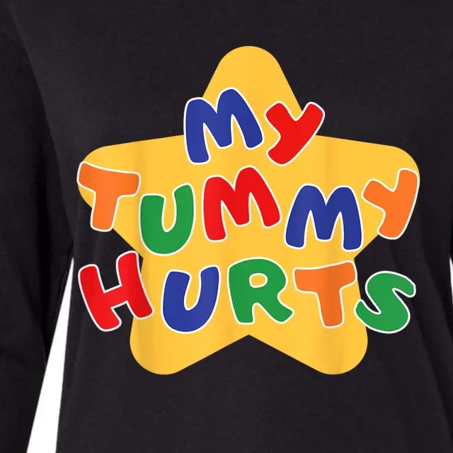 Funny My Tummy Hurts Star Womens Cotton Relaxed Long Sleeve T-Shirt