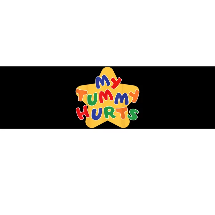 Funny My Tummy Hurts Star Bumper Sticker