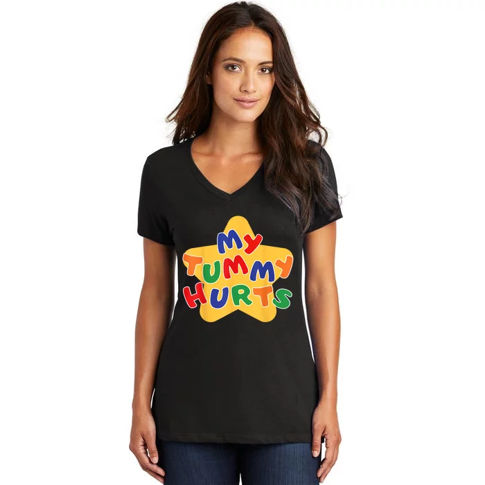 Funny My Tummy Hurts Star Women's V-Neck T-Shirt