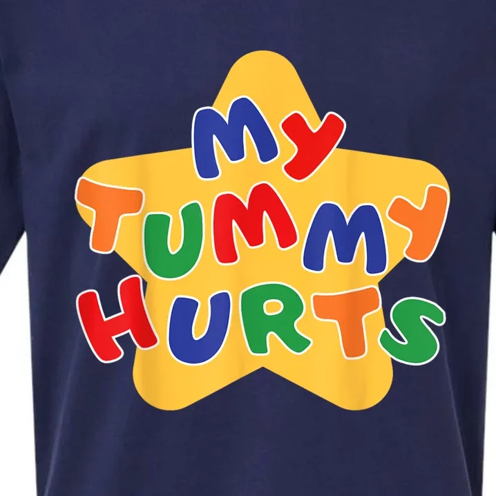 Funny My Tummy Hurts Star Sueded Cloud Jersey T-Shirt