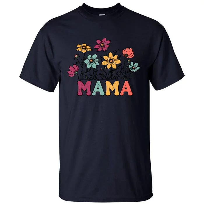 Floral Mama Typography Distressed Mama Flowers Mothers Day Tall T-Shirt