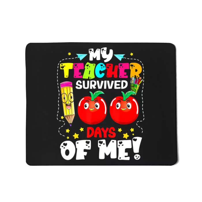 Funny My Teacher Survived 100 Days Of Me Teacher Students Mousepad