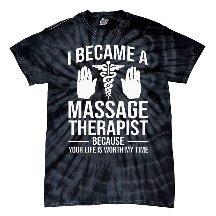 Funny Massage Therapist Gift For Wo Physical Therapy Tie-Dye T-Shirt