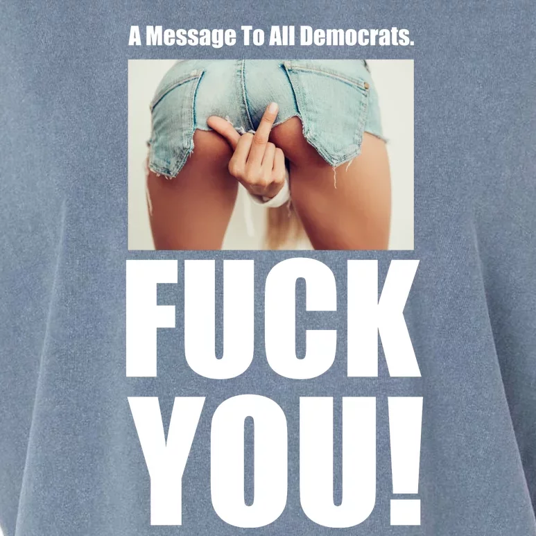 Funny Message To Democrats Garment-Dyed Women's Muscle Tee