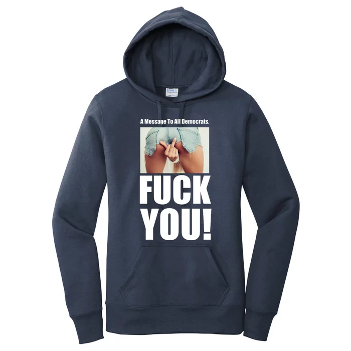 Funny Message To Democrats Women's Pullover Hoodie