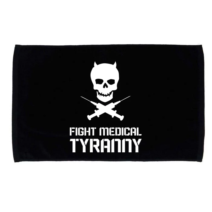 Fight Medical Tyranny 1 Microfiber Hand Towel