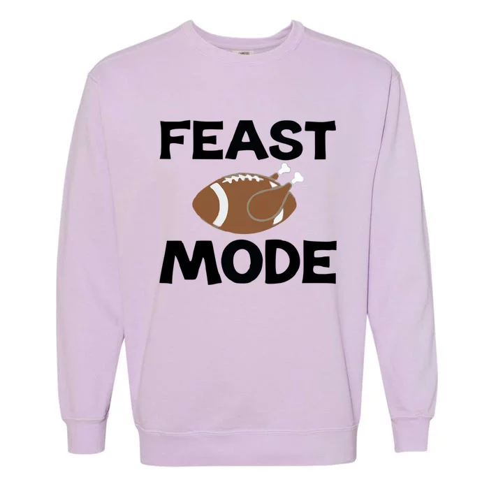 Feast Mode Thanksgiving Cool Gift Garment-Dyed Sweatshirt