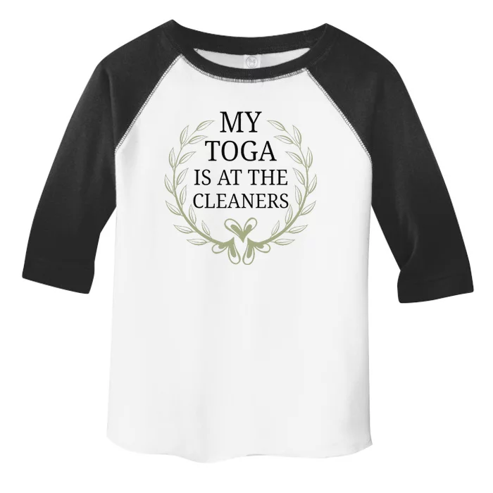 Funny My Toga Is At The Cleaners Party Costume Toddler Fine Jersey T-Shirt