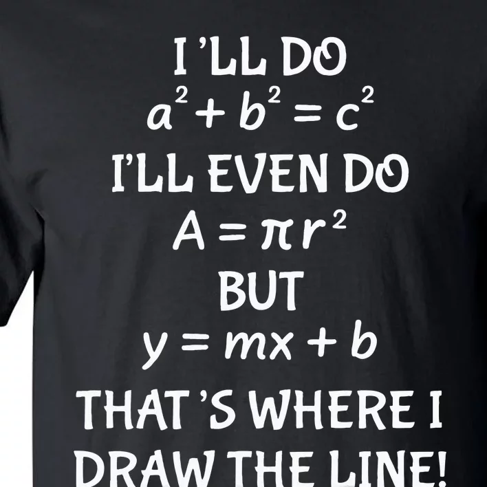 Funny Math Teacher Joke Men Women Fun Best Math Quotes Tall T-Shirt