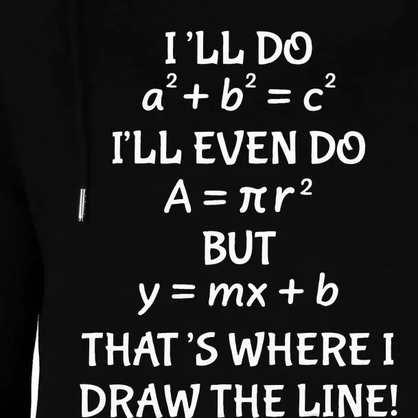 Funny Math Teacher Joke Men Women Fun Best Math Quotes Womens Funnel Neck Pullover Hood