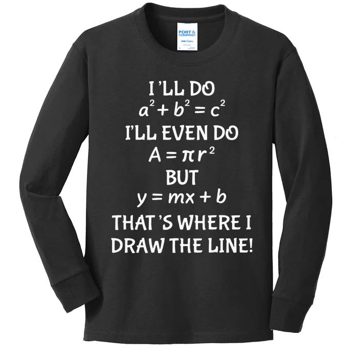 Funny Math Teacher Joke Men Women Fun Best Math Quotes Kids Long Sleeve Shirt