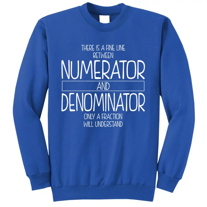 Funny Math Teacher Joke Fun Best Math Quotes Tall Sweatshirt