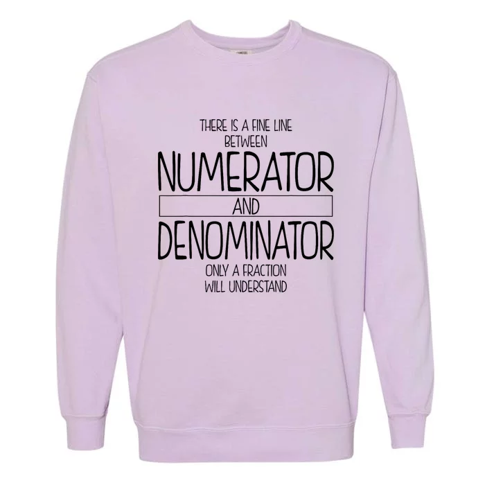 Funny Math Teacher Joke Fun Best Math Quotes Garment-Dyed Sweatshirt