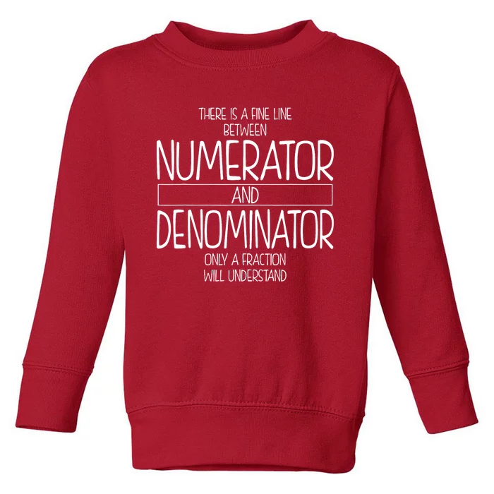 Funny Math Teacher Joke Fun Best Math Quotes Toddler Sweatshirt