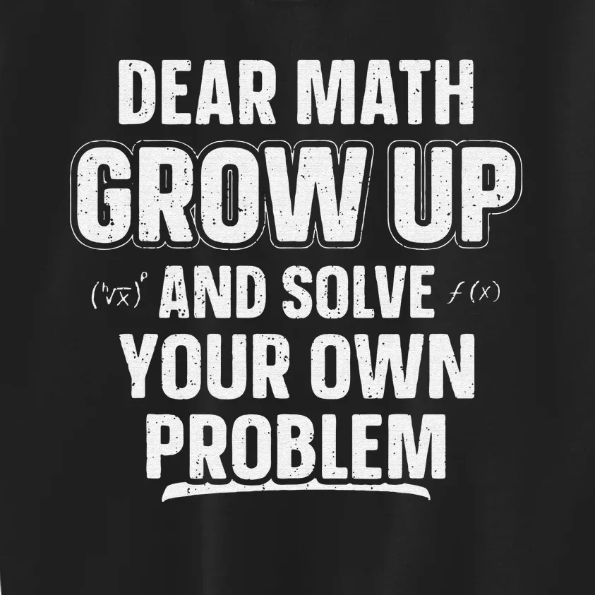 Funny Math Teacher Joke Fun Best Math Quotes Kids Sweatshirt