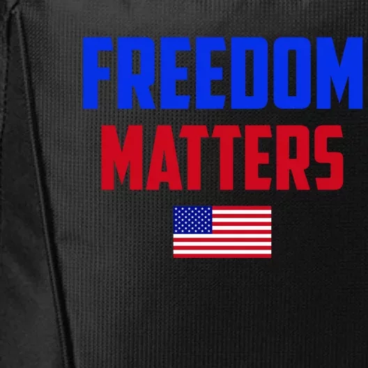 Freedom Matters Usa Flag American Flag Veteran's Day Great Gift City Backpack