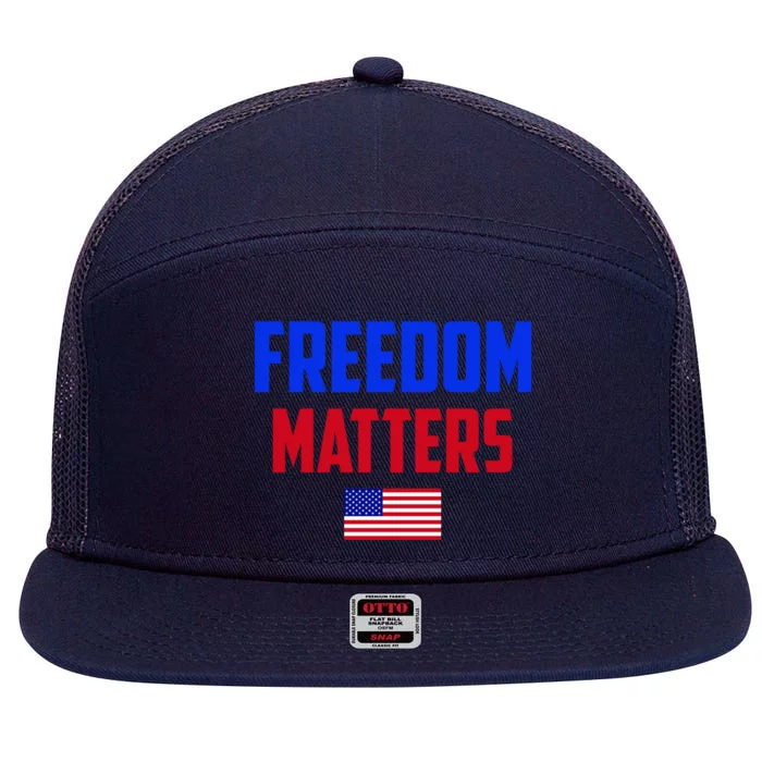 Freedom Matters Usa Flag American Flag Veteran's Day Great Gift 7 Panel Mesh Trucker Snapback Hat