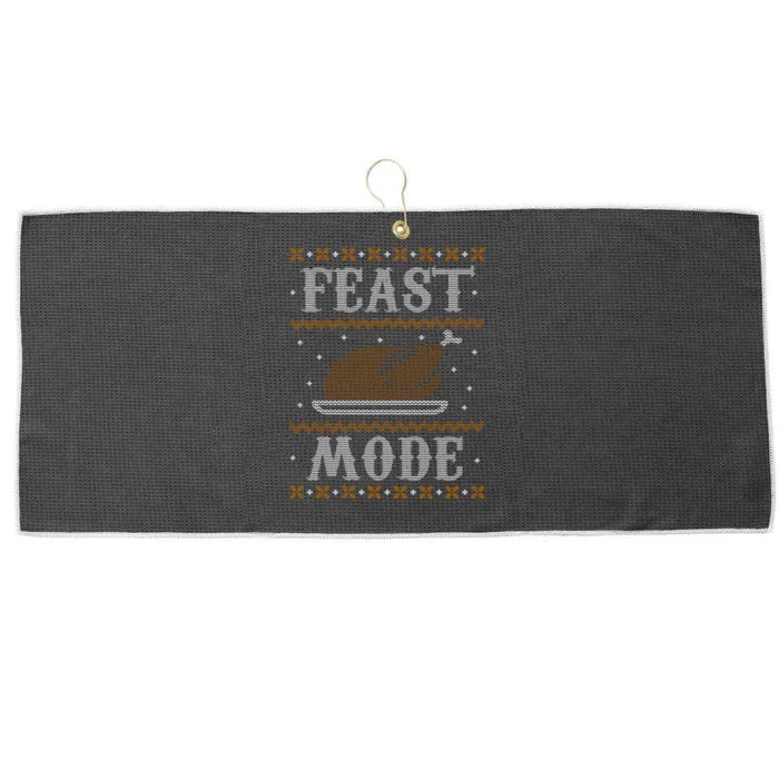 Feast Mode Ugly Sweater Thanksgiving Dinner Large Microfiber Waffle Golf Towel