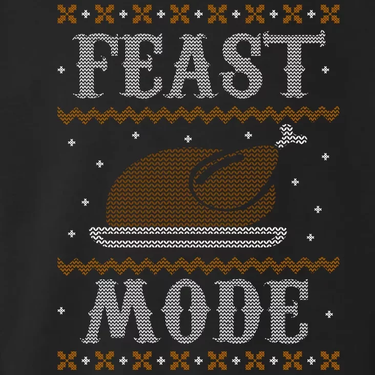 Feast Mode Ugly Sweater Thanksgiving Dinner Toddler Hoodie