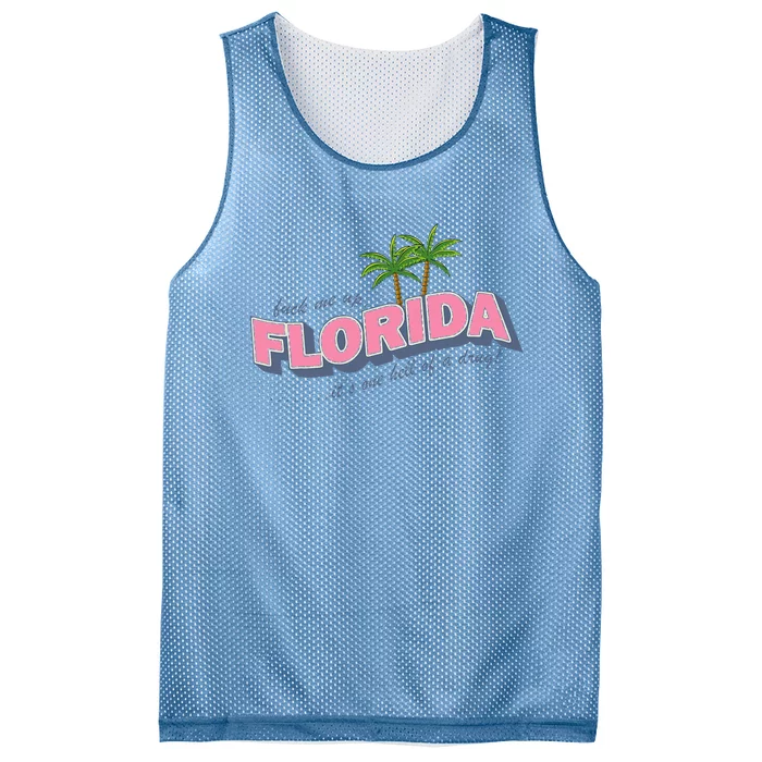 Fuck Me Up Florida ItS One Hell Of A Drug Mesh Reversible Basketball Jersey Tank