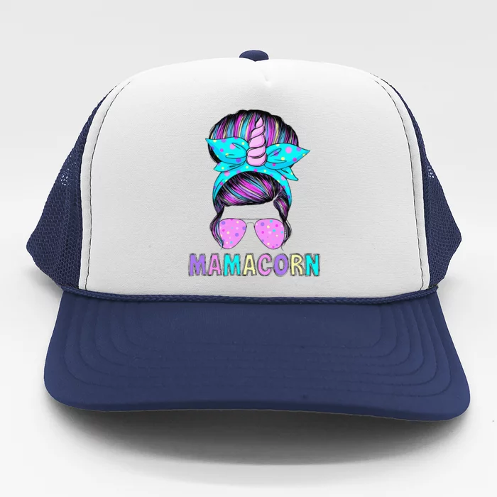 Funny Mamacorn Unicorn Messy Bun Mom MotherS Day Trucker Hat