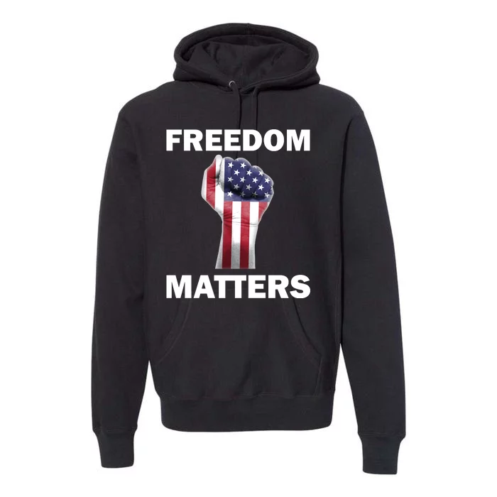 Freedom Matters USA American Fist Premium Hoodie