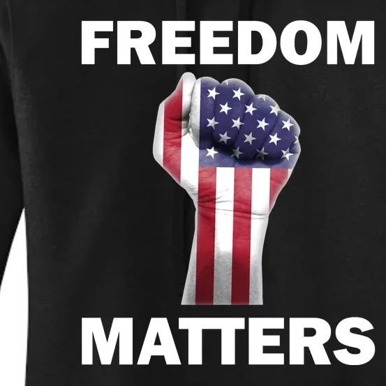 Freedom Matters USA American Fist Women's Pullover Hoodie