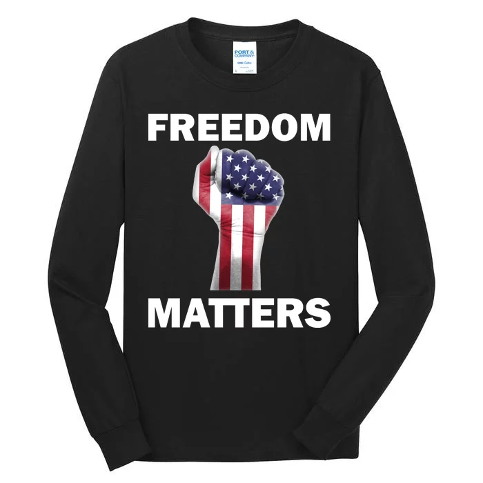 Freedom Matters USA American Fist Tall Long Sleeve T-Shirt