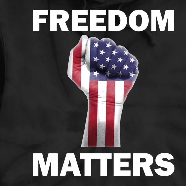 Freedom Matters USA American Fist Tie Dye Hoodie