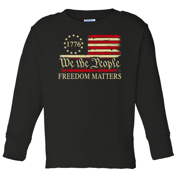 Freedom Matters USA Vintage Flag We The People 1776 Toddler Long Sleeve Shirt