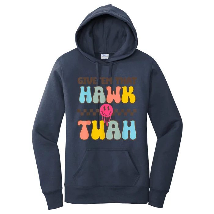 Funny Meme Viral Video Western Country Accent Hawk Tuah Gift Women's Pullover Hoodie