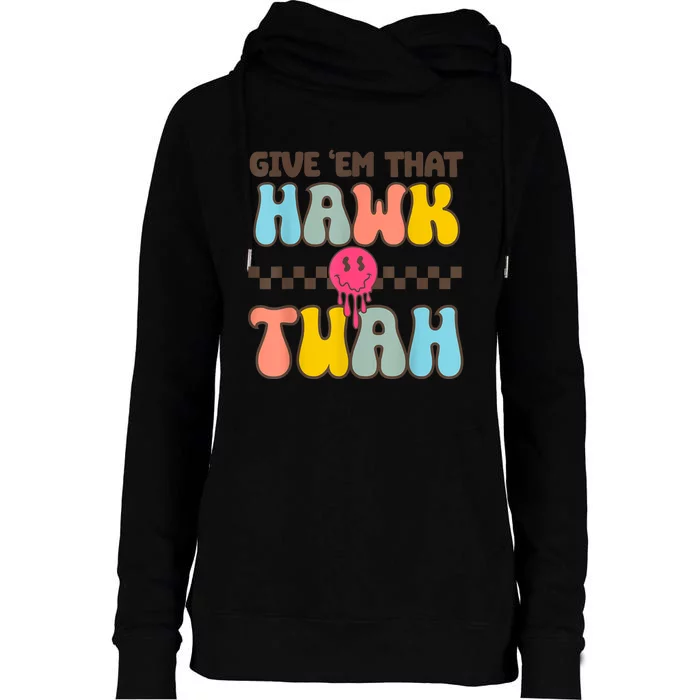 Funny Meme Viral Video Western Country Accent Hawk Tuah Gift Womens Funnel Neck Pullover Hood