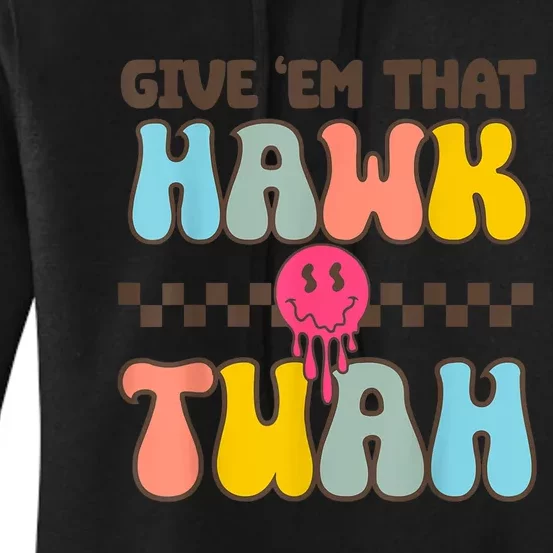 Funny Meme Viral Video Western Country Accent Hawk Tuah Gift Women's Pullover Hoodie