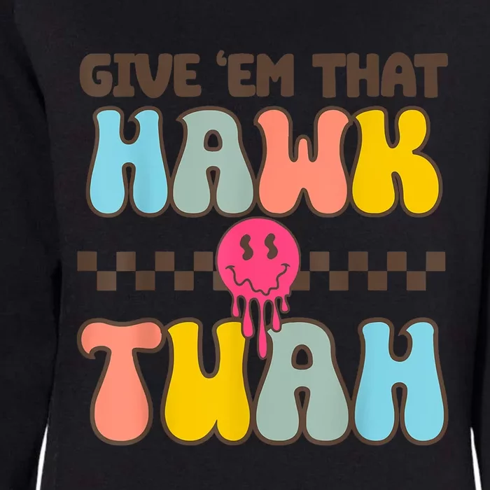 Funny Meme Viral Video Western Country Accent Hawk Tuah Gift Womens California Wash Sweatshirt