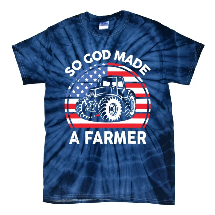 Famer Men Women Kids Funny So God Made A Farmer Tie-Dye T-Shirt