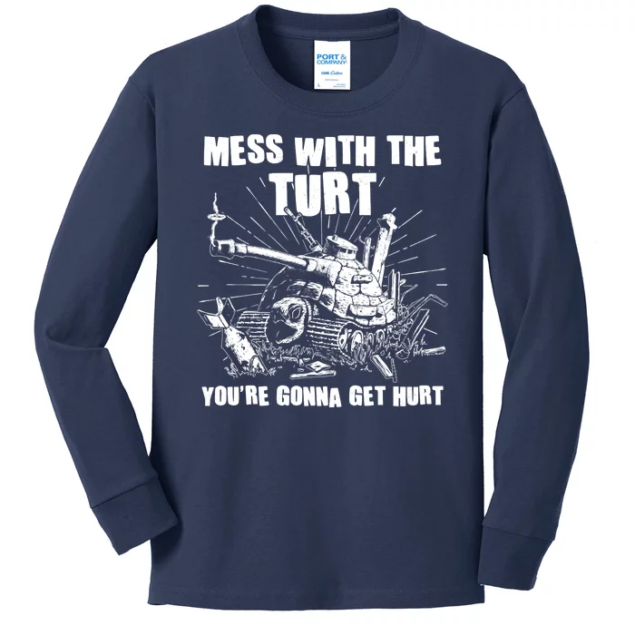 Funny Mess With The Turt You're Gonna Get Hurt Battle Turtle Kids Long Sleeve Shirt