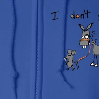 Funny Mouse Walking A Donkey I Don't Give Rats Ass Great Gift Full Zip Hoodie