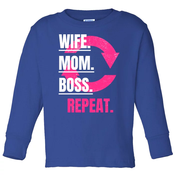 Funny Mom Wife Sister Daughter Boss Repeat Cycle Gift Toddler Long Sleeve Shirt