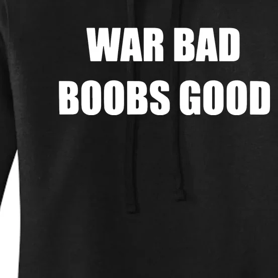 Funny Meme War Bad Boobs Good Joke Women's Pullover Hoodie