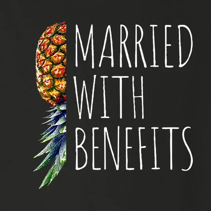 Funny Married With Benefits Upside Down Pineapple Swinger Toddler Long Sleeve Shirt