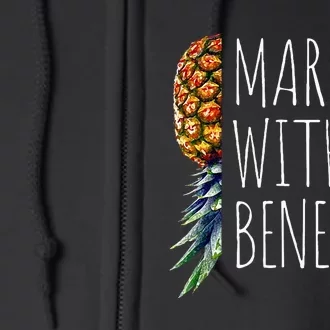 Funny Married With Benefits Upside Down Pineapple Swinger Full Zip Hoodie