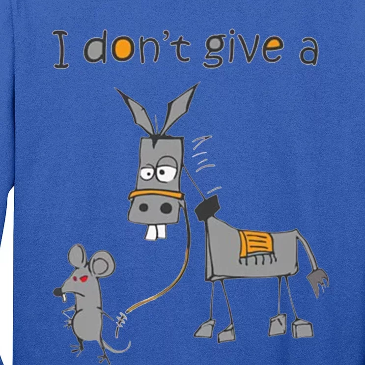 Funny Mouse Walking A Donkey I Dont Give Rats Gift Long Sleeve Shirt