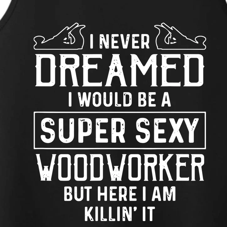 Funny Men Women Woodworking Woodworker Gift Performance Tank