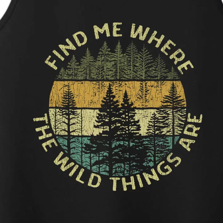 Find Me Where The Wild Things Are Outdoor Performance Tank