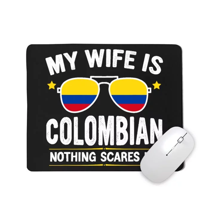 Funny My Wife Is Colombian Proud Husband Colombia Heritage Mousepad