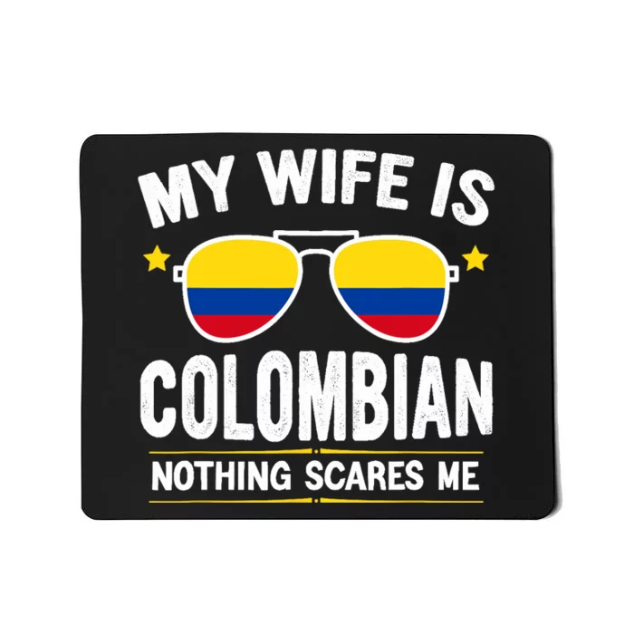 Funny My Wife Is Colombian Proud Husband Colombia Heritage Mousepad