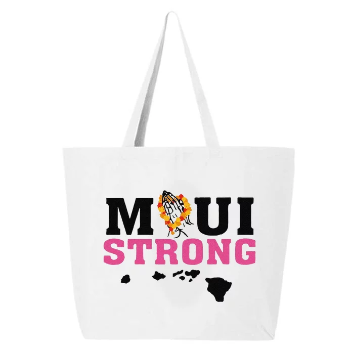 Funny Maui Wildfire Relief All Profits Will Be 25L Jumbo Tote