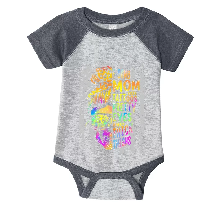 Fbomb Mom With Tattoos Pretty Eyes And Thick Thighs Skull Infant Baby Jersey Bodysuit