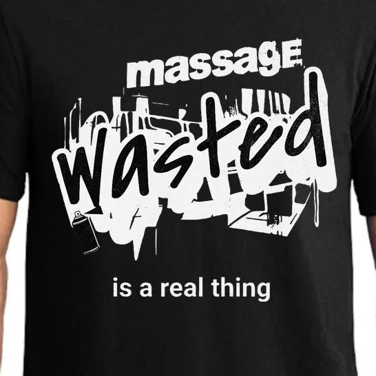 Funny Massage Wasted Pajama Set